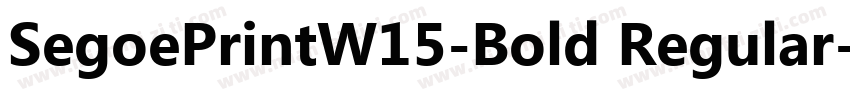 SegoePrintW15-Bold Regular字体转换